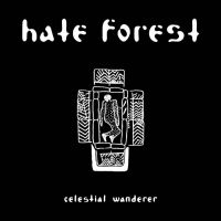 HATE FOREST - Celestial Wanderer 7